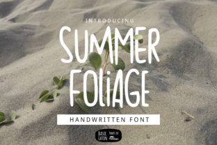 Summer Foliage: A Font That Breathes