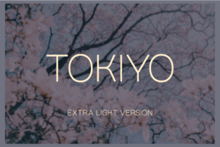 Tokiyo Extra Light Font