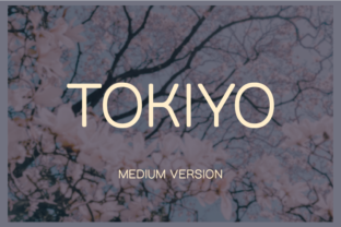 Tokiyo Medium Font