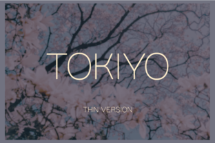 Tokiyo Thin: A Delicate Typographic Touch